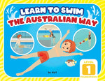 Book cover for Learn To Swim The Australian Way Level 1: The Foundations