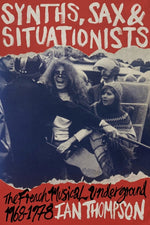 Book cover for Synths, Sax and Situationists: The French Musical Underground 1968-1978