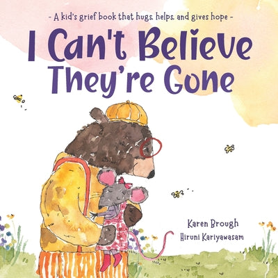 Book cover for I Can't Believe They're Gone