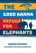 Book cover for Good Karma Refuge for Elephants