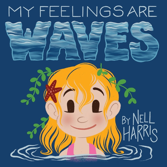 Book cover for My Feelings are Waves