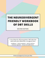 Book cover for Neurodivergent Friendly Workbook of DBT Skills