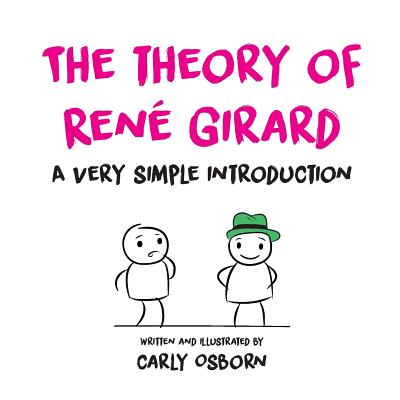 Book cover for The Theory of René Girard: A Very Simple Introduction