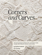 Book cover for Corners and Curves US Terms Edition: 45 Granny Square patterns for crocheters ready to play with colours, corners, and curves.