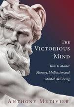 Book cover for The Victorious Mind: How to Master Memory, Meditation and Mental Well-Being