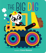 Book cover for The Big Dig: Graduating Board Book