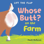 Book cover for Whose Butt? on the Farm: Lift-The-Flap Book: Lift-The-Flap Board Book