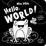 Book cover for Mini Pops: Hello, World!: A High Contrast Pop-Up Book