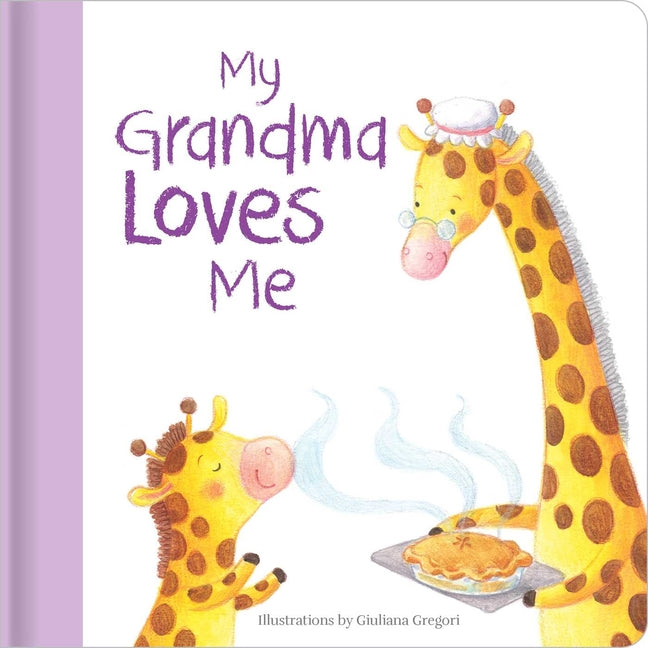 Book cover for My Grandma Loves Me: Hardcover Board Book
