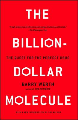Book cover for The Billion-Dollar Molecule: The Quest for the Perfect Drug