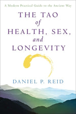 Book cover for The Tao of Health, Sex and Longevity: A Modern Practical Guide to the Ancient Way
