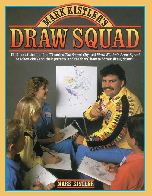 Book cover for Mark Kistler's Draw Squad