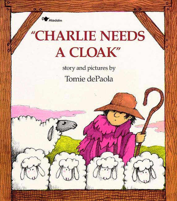 Book cover for Charlie Needs a Cloak (Reprint)