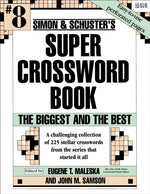 Book cover for Simon & Schuster Super Crossword Puzzle Book #8: The Biggest and the Best
