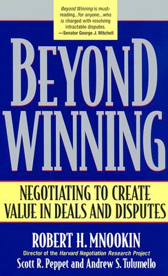 Book cover for Beyond Winning: Negotiating to Create Value in Deals and Disputes