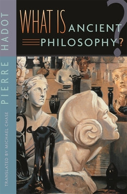 Book cover for What Is Ancient Philosophy?