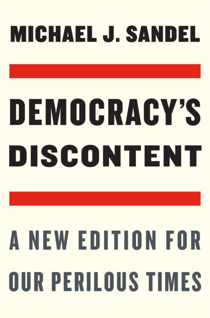 Book cover for Democracy's Discontent: A New Edition for Our Perilous Times
