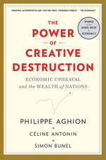 Book cover for Power of Creative Destruction: Economic Upheaval and the Wealth of Nations