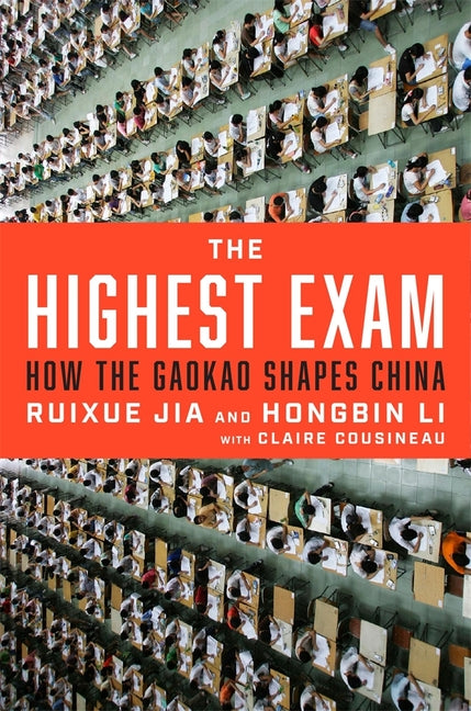 Book cover for Highest Exam: How the Gaokao Shapes China