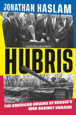 Book cover for Hubris: The American Origins of Russia's War Against Ukraine