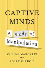 Book cover for Captive Minds: A Study of Manipulation