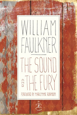 Book cover for The Sound and the Fury: The Corrected Text with Faulkner's Appendix