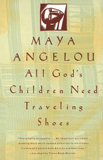 Book cover for All God's Children Need Traveling Shoes: An Autobiography