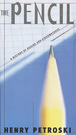 Book cover for Pencil: A History of Design and Circumstance