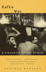 Book cover for Kafka Was the Rage: A Greenwich Village Memoir