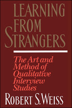 Book cover for Learning from Strangers: The Art and Method of Qualitative Interview Studies