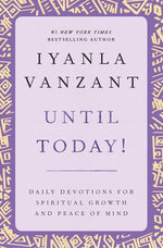 Book cover for Until Today!: Daily Devotions for Spiritual Growth and Peace of Mind