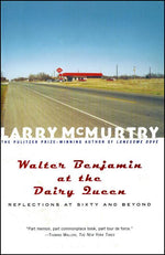 Book cover for Walter Benjamin at the Dairy Queen: Reflections on Sixty and Beyond