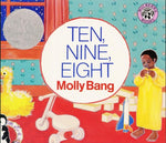 Book cover for Ten, Nine, Eight: A Caldecott Honor Award Winner