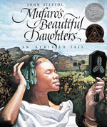 Book cover for Mufaro's Beautiful Daughters: A Caldecott Honor Award Winner