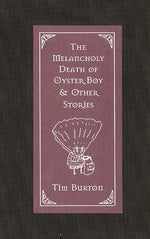 Book cover for The Melancholy Death of Oyster Boy & Other Stories