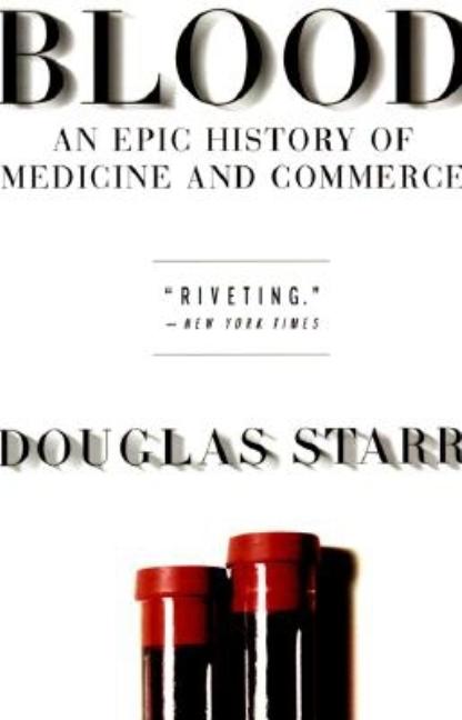 Book cover for Blood: An Epic History of Medicine and Commerce