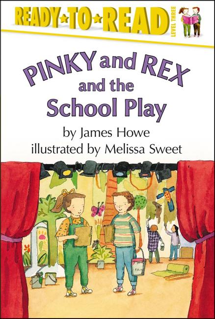Book cover for Pinky and Rex and the School Play: Ready-To-Read Level 3