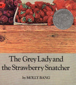 Book cover for Grey Lady and the Strawberry Snatcher