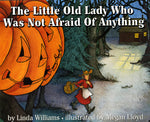 Book cover for The Little Old Lady Who Was Not Afraid of Anything