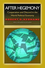Book cover for After Hegemony: Cooperation and Discord in the World Political Economy