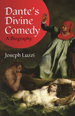 Book cover for Dante's Divine Comedy: A Biography
