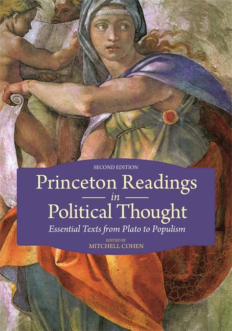 Book cover for Princeton Readings in Political Thought: Essential Texts from Plato to Populism--Second Edition