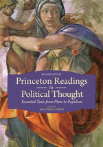 Book cover for Princeton Readings in Political Thought: Essential Texts from Plato to Populism--Second Edition