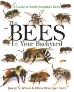Book cover for The Bees in Your Backyard: A Guide to North America's Bees
