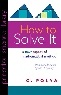 Book cover for How to Solve It: A New Aspect of Mathematical Method