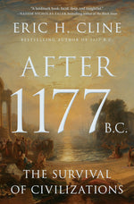 Book cover for After 1177 B.C.: The Survival of Civilizations