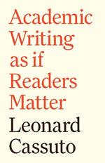 Book cover for Academic Writing as If Readers Matter