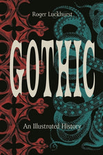 Book cover for Gothic: An Illustrated History