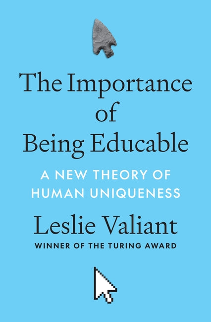 Book cover for Importance of Being Educable: A New Theory of Human Uniqueness