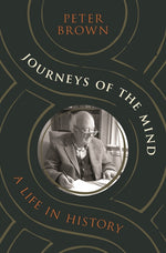 Book cover for Journeys of the Mind: A Life in History
